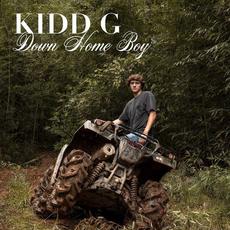 Down Home Boy mp3 Album by Kidd G