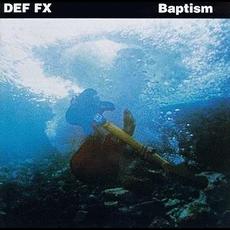Baptism mp3 Album by Def FX