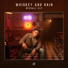 Whiskey And Rain mp3 Single by Michael Ray