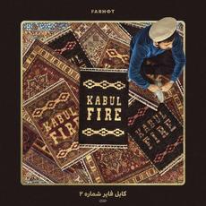 Kabul Fire, Vol. 2 mp3 Album by fARhOt