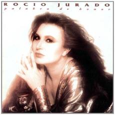 Palabra de honor mp3 Album by Rocío Jurado