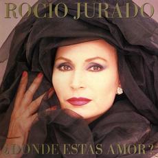 ¿Dónde estás amor? mp3 Album by Rocío Jurado