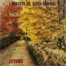 Autumn mp3 Album by Roberto Dr. Blues Comolli