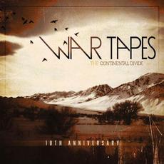 The Continental Divide (10th Annyversary Edition) mp3 Album by War Tapes