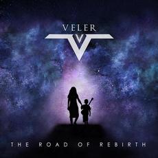 The Road of Rebirth mp3 Album by VELER