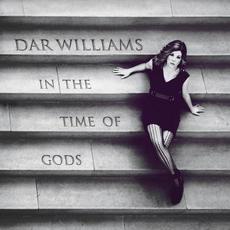 In the Time of Gods mp3 Album by Dar Williams