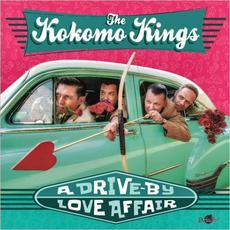 A Drive-By Love Affair mp3 Album by The Kokomo Kings