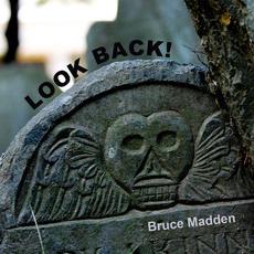 LOOK BACK! mp3 Album by Bruce Madden