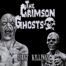 First Killings mp3 Artist Compilation by The Crimson Ghosts