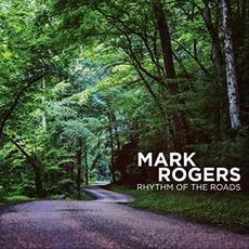 Rhythm Of The Roads mp3 Album by Mark Rogers