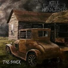 The Shack mp3 Album by Kill The Headlights