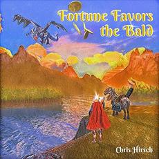 Fortune Favors The Bald mp3 Album by Chris Hirsch