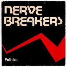 Politics mp3 Album by Nervebreakers