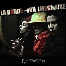 El Horror Yazz mp3 Album by La Bande-Son Imaginaire