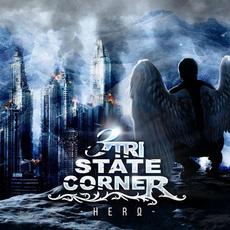 Hero mp3 Album by Tri State Corner