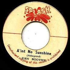 Ain't No Sunshine mp3 Single by Ken Boothe