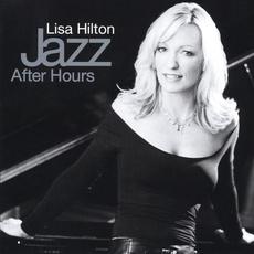Jazz After Hours mp3 Album by Lisa Hilton