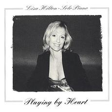 Playing by Heart mp3 Album by Lisa Hilton