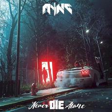 Never Die Alone mp3 Album by Myng