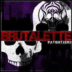 Brutalette mp3 Album by Patient Zero