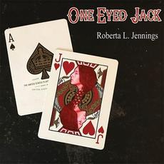 One Eyed Jack mp3 Album by Roberta L. Jennings
