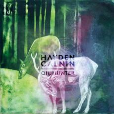 Oh, Hunter mp3 Album by Hayden Calnin