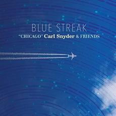 Blue Streak mp3 Album by "Chicago" Carl Snyder & Friends