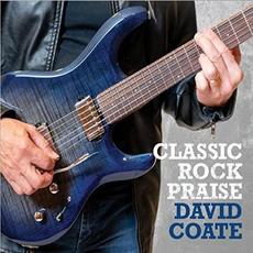 Classic Rock Praise mp3 Album by David Coate
