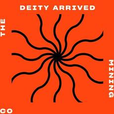 Deity Arrived (Radio Edit) mp3 Single by The Mining Co.