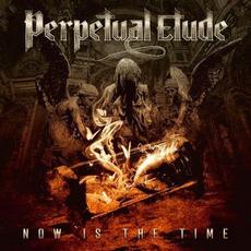 Now Is the Time (Japanese Edition) mp3 Album by Perpetual Etude