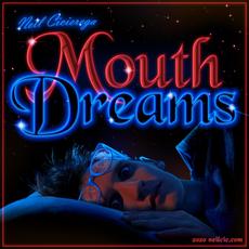 Mouth Dreams mp3 Album by Neil Cicierega