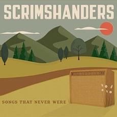 Songs That Never Were mp3 Album by Scrimshanders