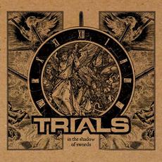In the Shadow of Swords mp3 Album by Trials