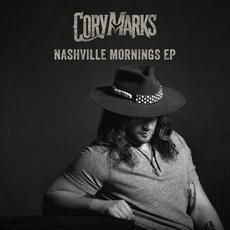 Nashville Mornings mp3 Album by Cory Marks