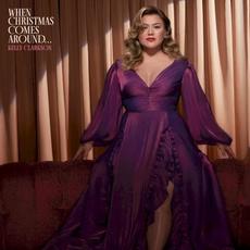 When Christmas Comes Around... mp3 Album by Kelly Clarkson
