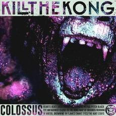 Colossus mp3 Album by Kill the Kong