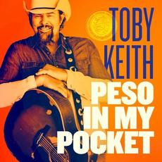 Peso in My Pocket mp3 Album by Toby Keith