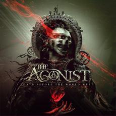 Days Before the World Wept mp3 Album by The Agonist
