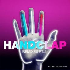 HandClap (Remixes, Pt. 2) mp3 Remix by Fitz And The Tantrums