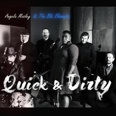 Quick & Dirty mp3 Album by Angela Mosley & the Blu Elements