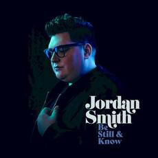Be Still & Know mp3 Album by Jordan Smith