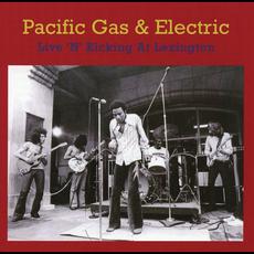 Live 'n' Kicking at Lexington mp3 Live by Pacific Gas & Electric