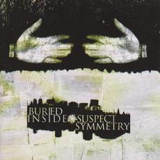 Suspect Symmetry mp3 Album by Buried Inside