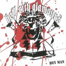 Hey Man mp3 Album by Hell City Glamours