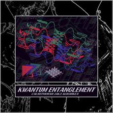 KWANTUM ENTANGLEMENT mp3 Album by CALSUTMORAN X JAK3 X AGNARKEA