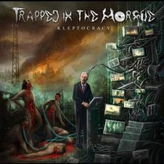 Kleptocracy mp3 Album by Trapped in the Morgue