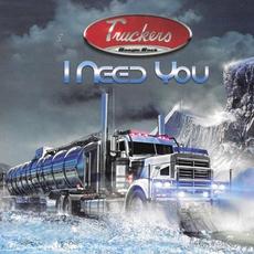 I Need You mp3 Album by Truckers