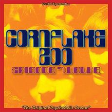 Cornflake Zoo, Episode Twelve mp3 Compilation by Various Artists