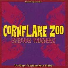 Cornflake Zoo, Episode Thirteen mp3 Compilation by Various Artists
