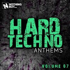 Nothing But... Hard Techno Anthems, Vol. 07 mp3 Compilation by Various Artists